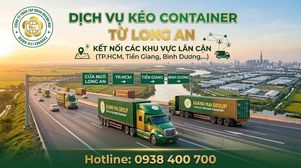 Dịch vụ kéo container từ Long An kết nối các khu vực lân cận