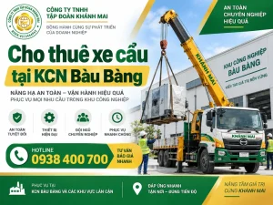 Cho thuê xe cẩu tại KCN Bàu Bàng cho nhà máy, kho xưởng