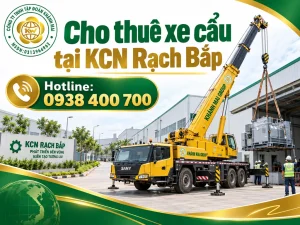 Cho thuê xe cẩu tại KCN Rạch Bắp