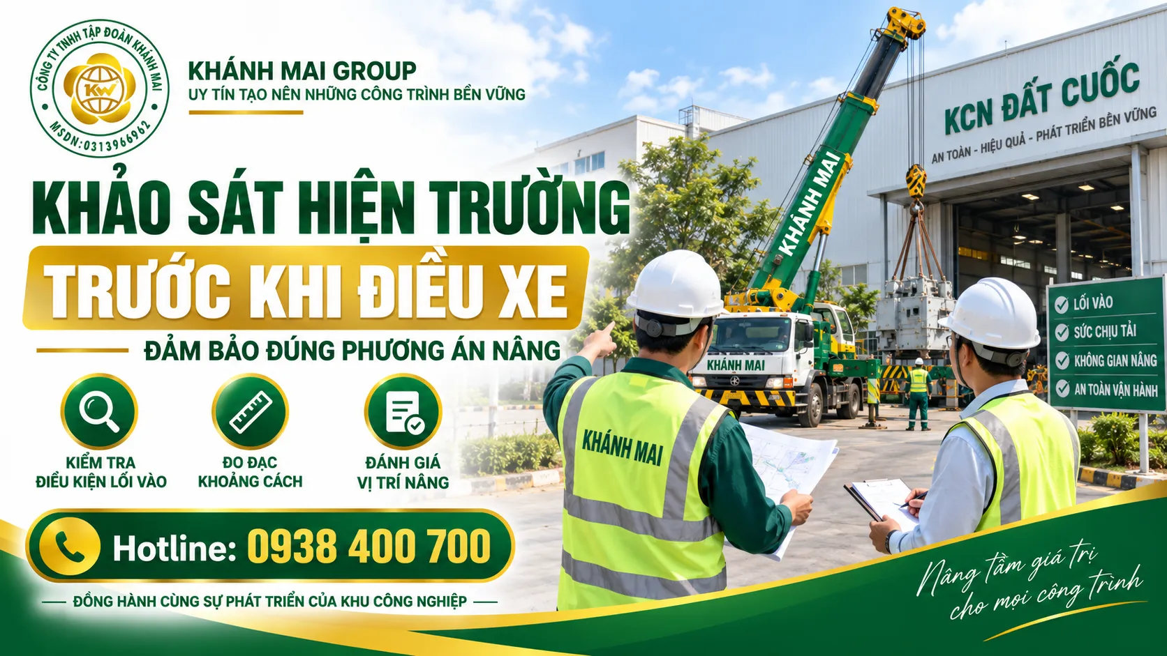 Khảo sát hiện trường trước khi điều xe cẩu vào nhà máy