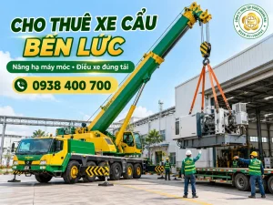 Xe cẩu Khánh Mai Group phục vụ nâng hạ máy móc tại Bến Lức