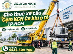 Cho thuê xe cẩu Cụm KCN Cơ khí ô tô TP.HCM